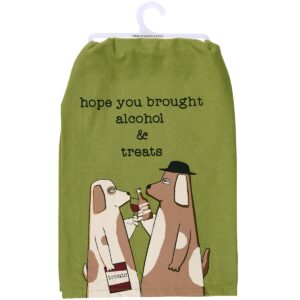 Hope You Brought Alcohol & Treats Tea Towel