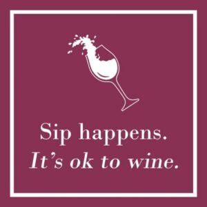 Sip Happens Beverage Napkins - Paperproducts Design - 5"x5"